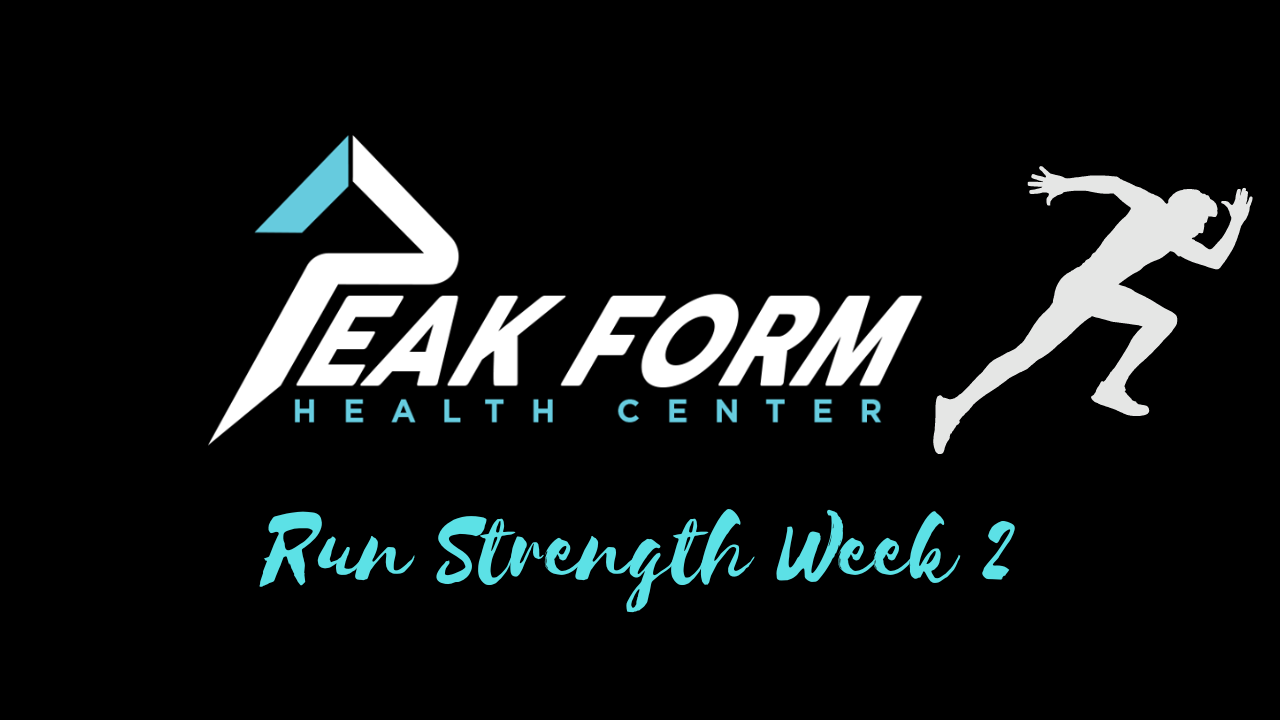 Strength Training For Runners Week 2 Peak Form Health Center strength-training-for-runners-week-2-peak-form-health-center